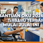 Bantuan OKU 2026 Terbaru Mulai Julai Ini